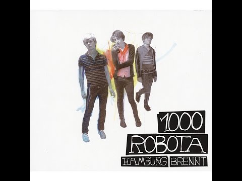 1000 Robota - Hamburg brennt (Tapete Records) [Full Album]
