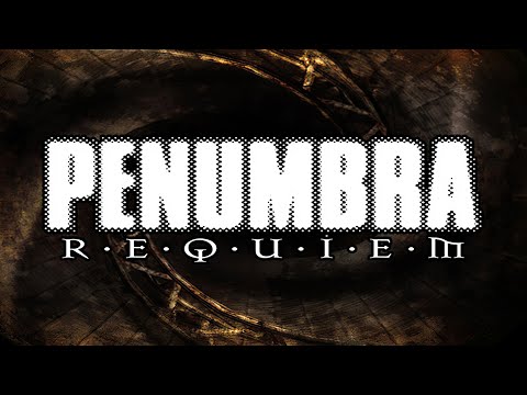 Penumbra Requiem Trailer (Upscale Re-upload)
