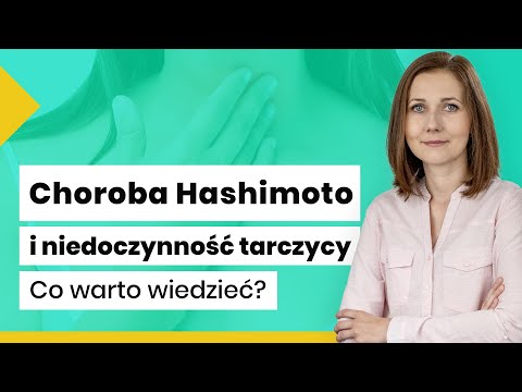 Choroba Hashimoto i niedoczynność tarczycy. Co warto wiedzieć?