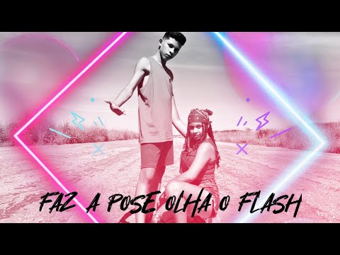 Coreografia da Música FAZ A POSE OLHA O FLASH vs Brega Funk - MC ANÔNIMO, MC TETEU, POP NA BATIDA