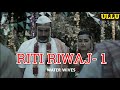 Riti Riwaj Web Series Riti Riwaj Water Wives Riti Riwaj Episode 1 Riti Riwaj Reaction