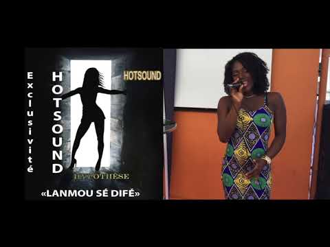 Hot sound  - Lanmou sé difé
