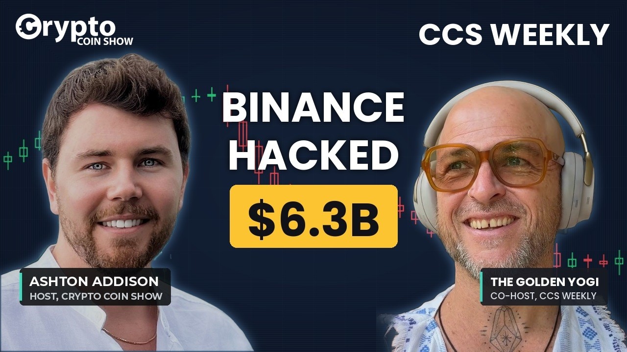 Binance's $6.3B Hack, Trezor Warning and Bitcoin Turns 18 | CCS Weekly w/ Golden Yogi