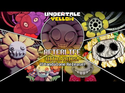 AFTERLIFE With Lyrics! (Standalone Release) | Undertale Yellow