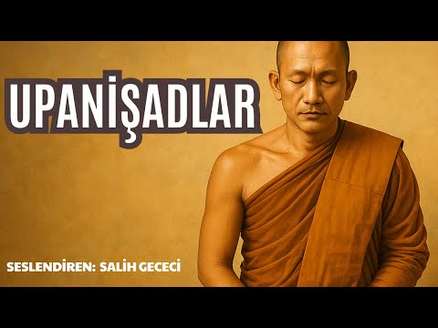 Upanişadlar - Tanrının Soluğu (Sesli Kitap Tek Parça) (Salih Gececi)