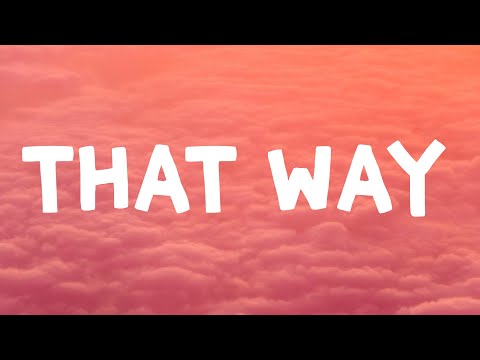 Tate Mcrae, Jeremy Zucker - That Way (Lyrics)