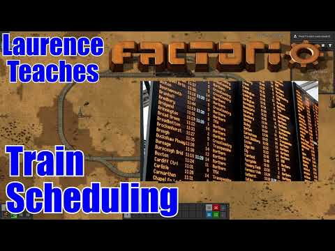 Train Scheduling Tutorial - Laurence Plays Factorio