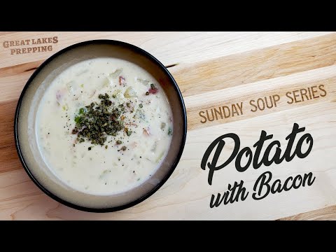 Creamy Potato with Bacon | Sunday Soup