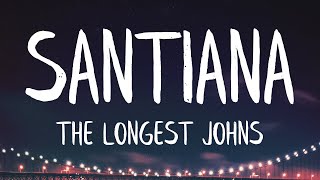 Download lagu The Longest Johns - Santiana (Lyrics) (Best Version) | Away Santiana! mp3