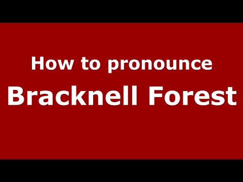 How to pronounce Bracknell Forest