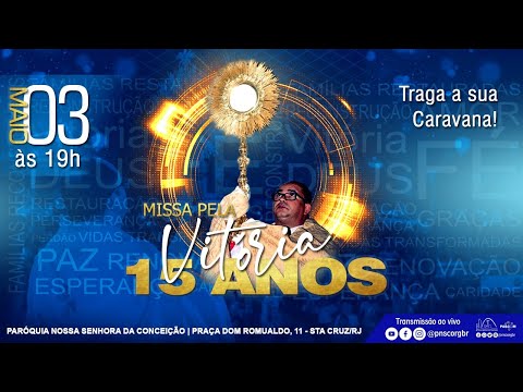 15 Anos de Missa Pela Vitória