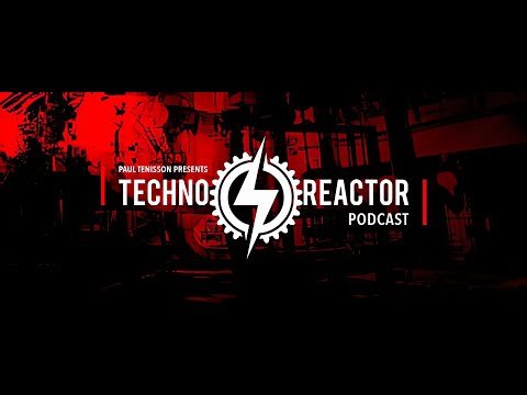 Techno Reactor Podcast 020 (August 2021) (Guest Mix Etrone) August 2021