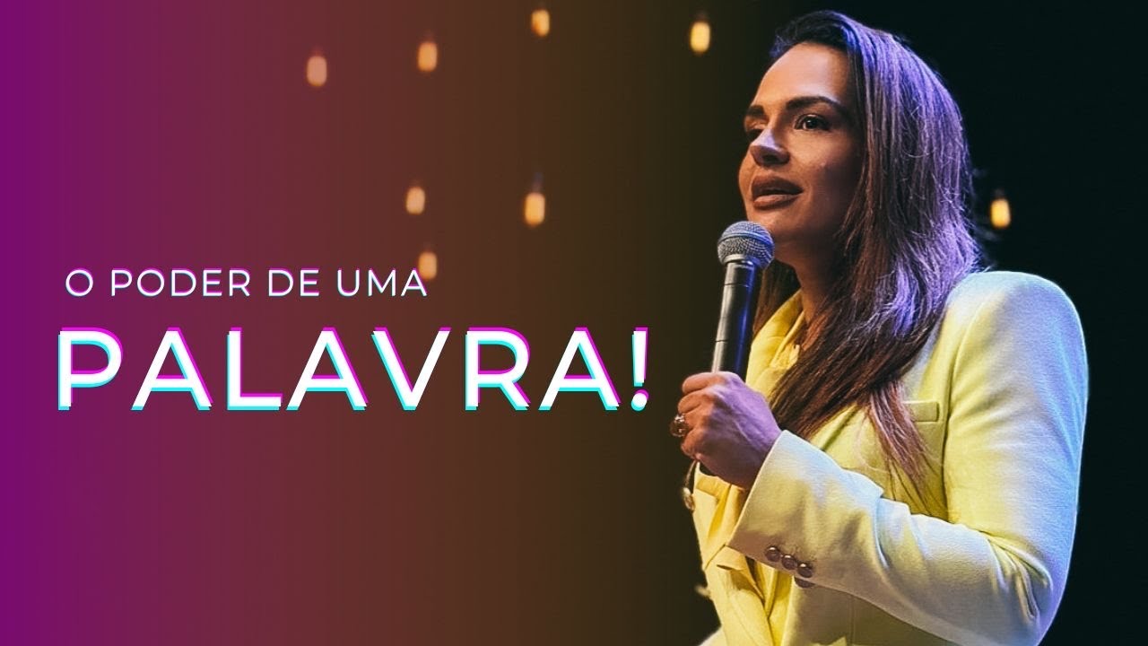 O Poder de Uma Palavra - Pra. Márcia Peixoto - 18/06/2023 Noite