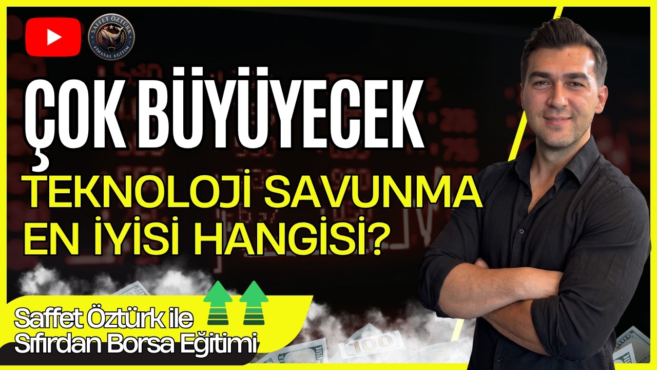 ÇOK BÜYÜYECEK EN İYİ SAVUNMA - TEKNOLOJİ HİSSESİ BU 3 TANESİ DAHA ÖTESİ YOK