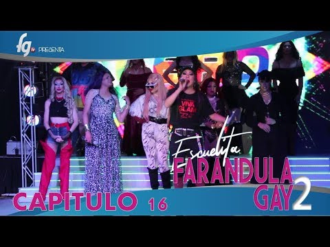 CAP 16 / TEMP 02 ESCUELITA 2 FG - CANAL FARANDULA GAY