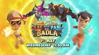 New Maha Blockbuster Aag aur Pani ka Badla | 1 May, 11:30AM | POGO | Chhota Bheem & Little Singham