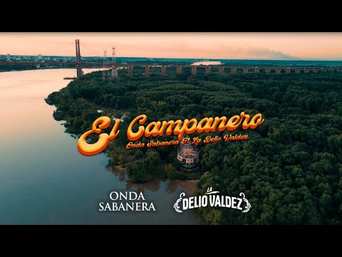Onda Sabanera y La Delio Valdez - El Campanero (Video Oficial)