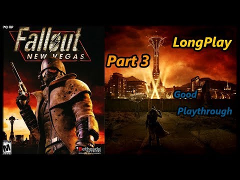 Fallout: New Vegas - Longplay (Part 3 of 3) Full Game Walkthrough (No Commentary)