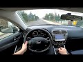Lexus IS 220d II 2 2 177HP 2007 POV Test Drive Acceleration 0 100 4K 170