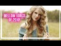 Mellow Songs Of 2010
