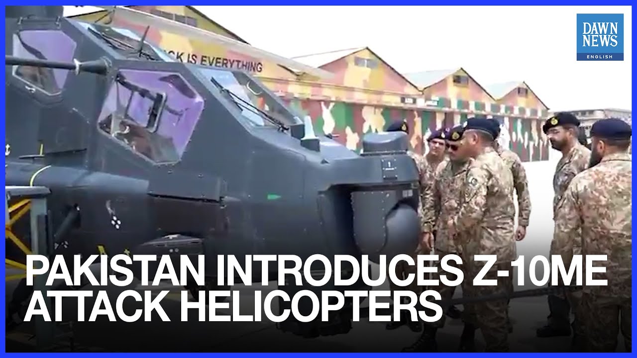 Pakistan Army Inducts Z-10ME Attack Helicopters to Enhance Battlefield Response