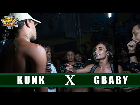 KUNK X GBABY - 1ª FASE - Roda Cultural da Rocinha: 130ª EDIÇÃO