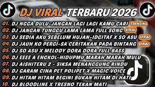 Download lagu DJ TIKTOK TERBARU 2026 - DJ NGGA DULU-JANGAN LAGI LAGI KAMU CARI CARI🎵DJ JANGAN TUNGGU LAMA LAMA 🎵 mp3 Download lagu DJ TIKTOK TERBARU 2026 - DJ NGGA DULU-JANGAN LAGI LAGI KAMU CARI CARI🎵DJ JANGAN TUNGGU LAMA LAMA 🎵 mp3