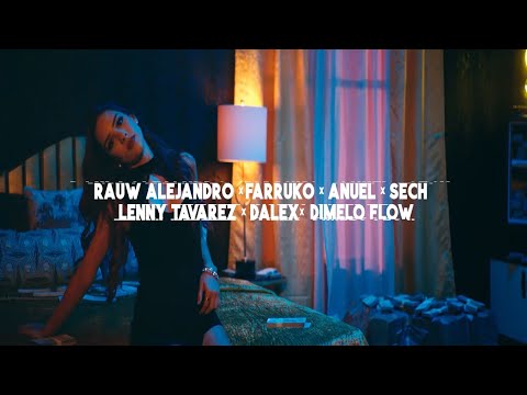 Rauw Alejandro - Elegí Remix (feat. Anuel AA, Farruko, Dalex, Lenny Tavarez, Sech, Dimelo Flow & Justin Quiles)