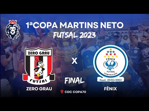 50 TÍTULOS!!! FENIX X ZERO GRAU - 1ªCOPA MARTINS NETO DE FUTSAL - FINAL 🏆