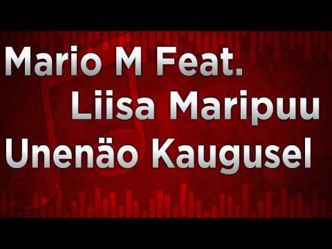Mario M Feat. Liisa Maripuu - Unenäo Kaugusel FREE DOWNLOAD