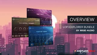 Video thumbnail for Checking out the LOFI Explorer Bundle by Rigid Audio by Audio Plugin Deals