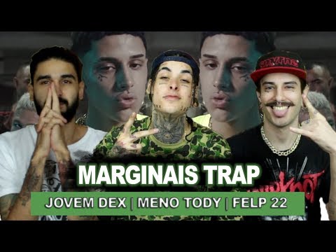Marginais Trap ⚡ - Jovem Dex, Meno Tody & Felp 22 | REACT / ANÁLISE VERSATIL