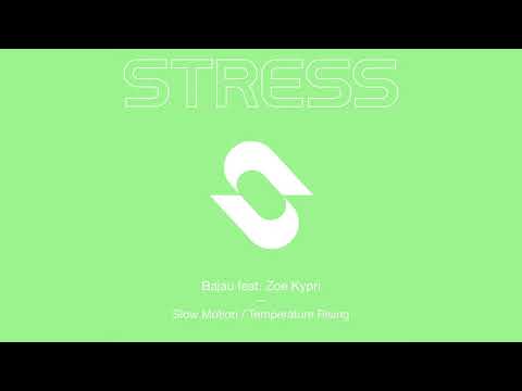 Bajau ft. Zoe Kypri - Temperature Rising