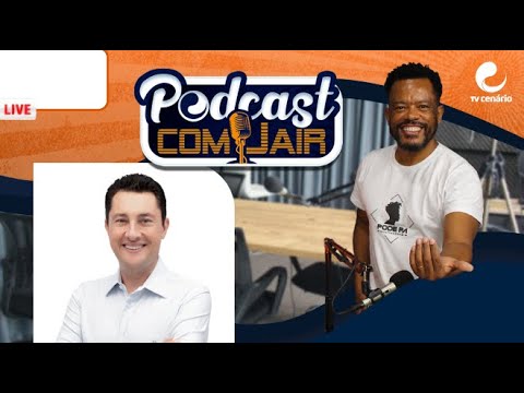 Podcast com Jair #83 Rodrigo Gambale ( Deputado Federal )