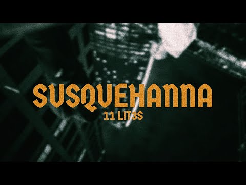 11 LIT3S - SUSQUEHANNA