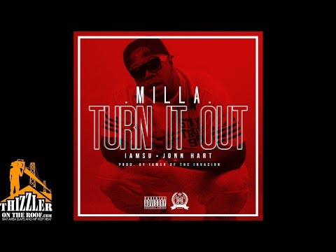 Milla ft. Iamsu!, Jonn Hart - Turn It Out [Prod. Iamsu!] [Hosted DJ ASAP] [Thizzler.com]