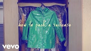 The Belle Brigade - Not The One (How To Pack A Suitcase)