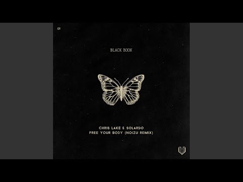 Free Your Body (Noizu Extended Remix)