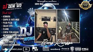 Download lagu DJ WONG DOSON REMIX l ASMARA X SALAH APA SPESIAL REQUEST BANG RANGGA VOL 2 VVIP mp3