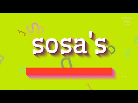 How to say "sosa's"! (High Quality Voices)
