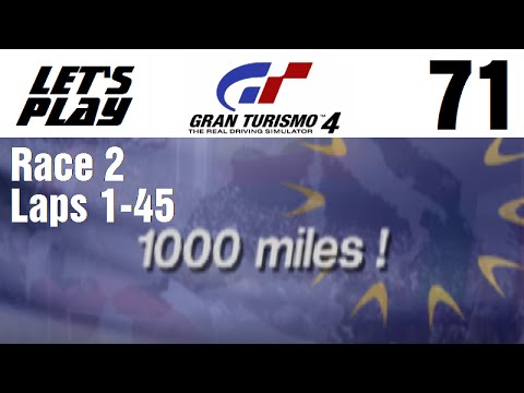 Let's Play Gran Turismo 4 - Part 71 - European Events - 1000 Miles! - Race 2 - Laps 1-45