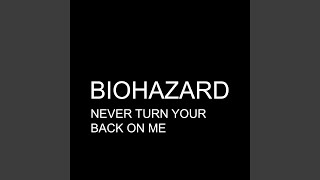 Never Turn Your Back On Me