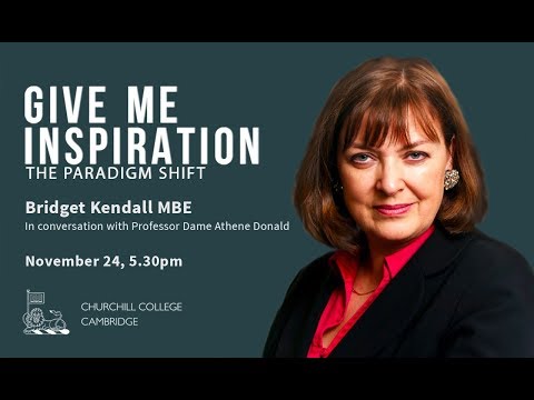 Give Me Inspiration! The Paradigm Shift with Bridget Kendall