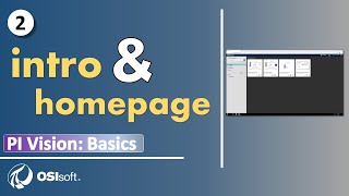 PI Vision: Noções básicas - Introdução e página inicial