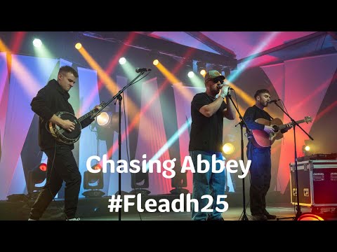 Chasing Abbey | Arís is Arís | Fleadh25 | TG4