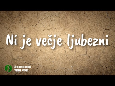 Skromni Band - Ni je večje ljubezni