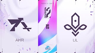 LFL Division2 Spring Split 2023 - W3D1 - AKR vs LIL