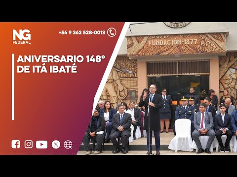 NGFEDERAL - ANIVERSARIO 148° DE ITÁ IBATÉ - CORRIENTES
