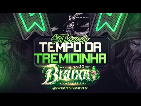 TREMIDINHA 40 MINUTOS-TURBINADO BRUXÃO @OTURBINADOBRUXAO