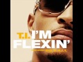 TI Feat. Big KRIT - I'm Flexin' (DOWNLOAD LINK ...